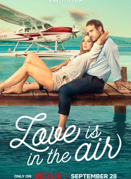 دانلود فیلم Love Is in the Air