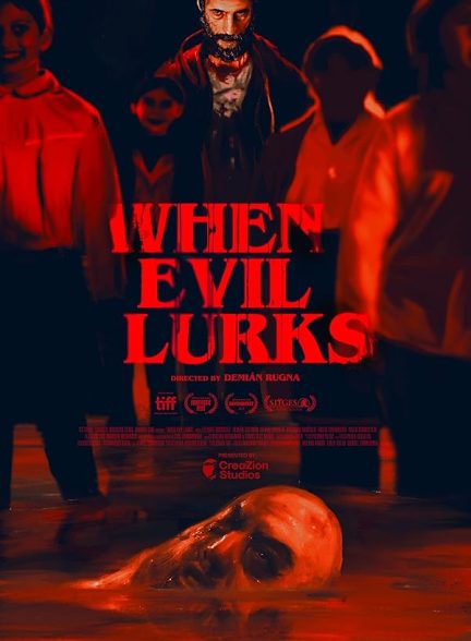 دانلود فیلم When Evil Lurks