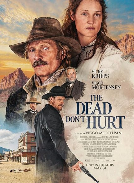 دانلود فیلم The Dead Don’t Hurt