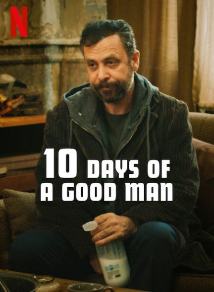 دانلود فیلم 10 Days of a Good Man