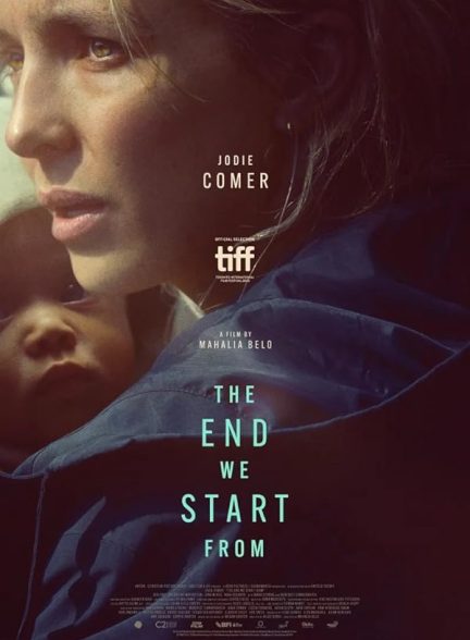 دانلود فیلم The End We Start From