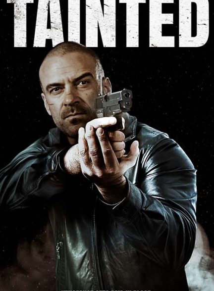 دانلود فیلم Tainted