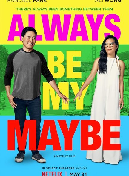 دانلود فیلم Always Be My Maybe