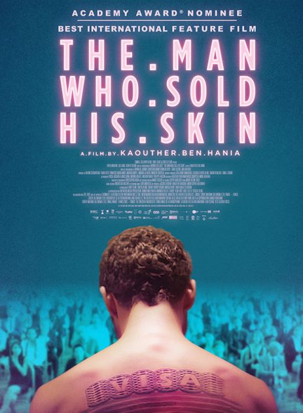 دانلود فیلم The Man Who Sold His Skin