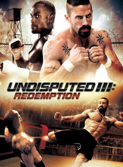 دانلود فیلم Undisputed 3: Redemption