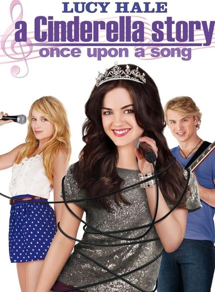 دانلود فیلم A Cinderella Story: Once Upon a Song