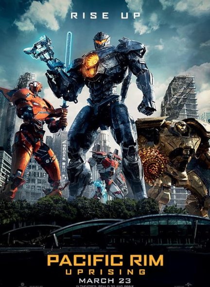 دانلود فیلم Pacific Rim: Uprising