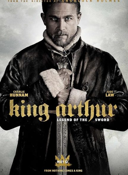 دانلود فیلم King Arthur: Legend of the Sword