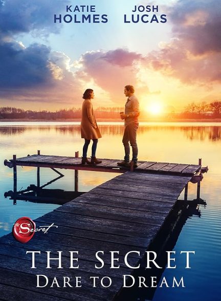 دانلود فیلم The Secret: Dare to Dream