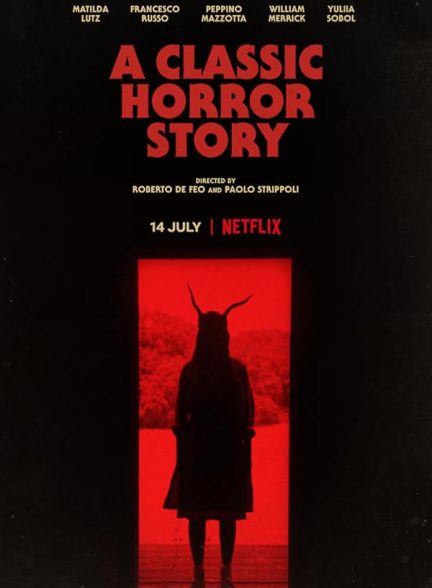 دانلود فیلم A Classic Horror Story