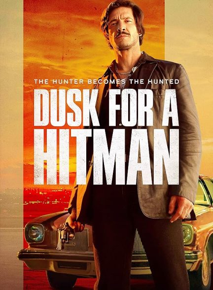 دانلود فیلم Dusk for a Hitman