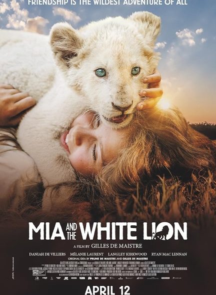 دانلود فیلم Mia and the White Lion