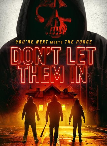 دانلود فیلم Don’t Let Them In