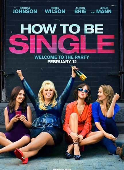 دانلود فیلم How to Be Single