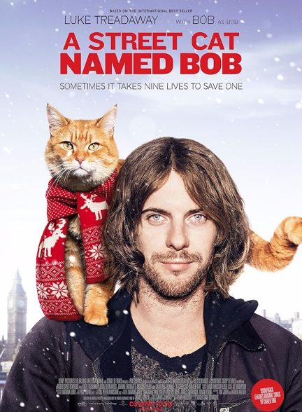 دانلود فیلم A Street Cat Named Bob