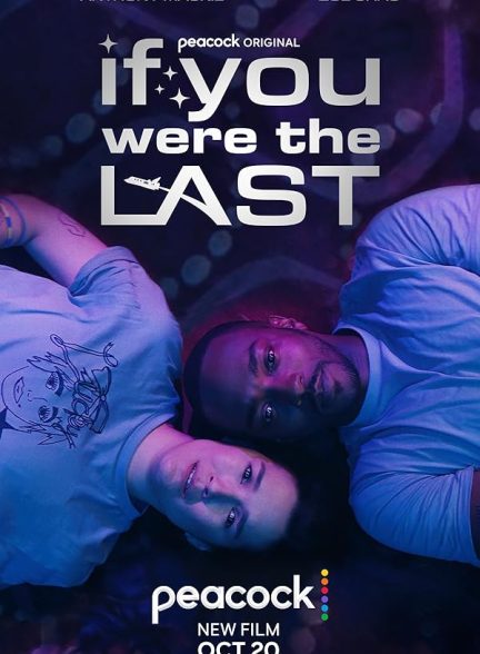 دانلود فیلم If You Were the Last