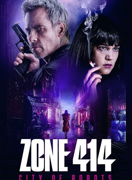 دانلود فیلم Zone 414