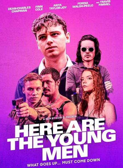 دانلود فیلم Here Are the Young Men