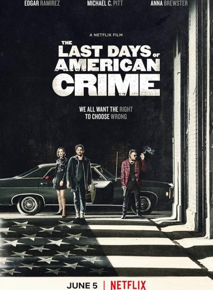 دانلود فیلم The Last Days of American Crime