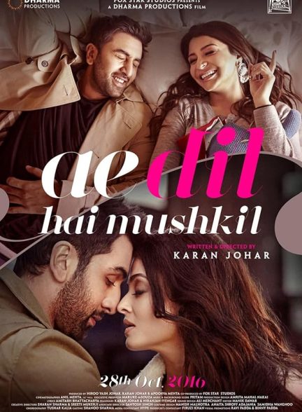 دانلود فیلم Ae Dil Hai Mushkil