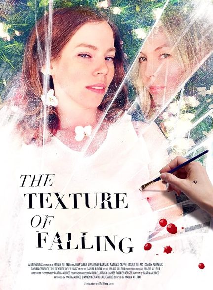 دانلود فیلم The Texture of Falling