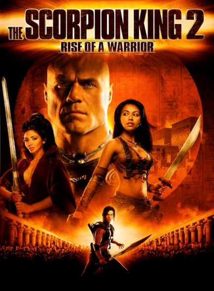 دانلود فیلم The Scorpion King 2: Rise of a Warrior