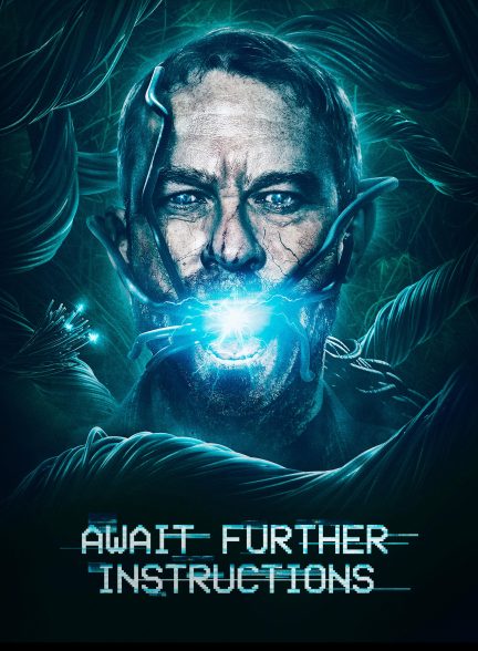 دانلود فیلم Await Further Instructions