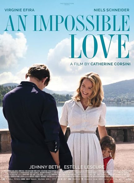 دانلود فیلم An Impossible Love