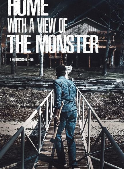 دانلود فیلم Home with a View of the Monster