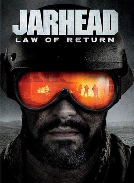 دانلود فیلم Jarhead: Law of Return