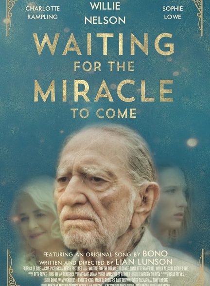 دانلود فیلم Waiting for the Miracle to Come