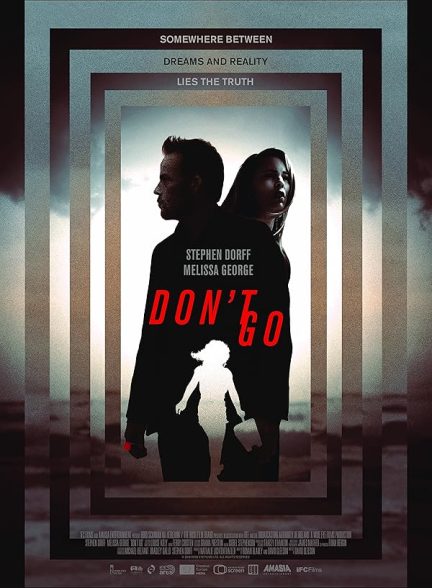 دانلود فیلم Don’t Go