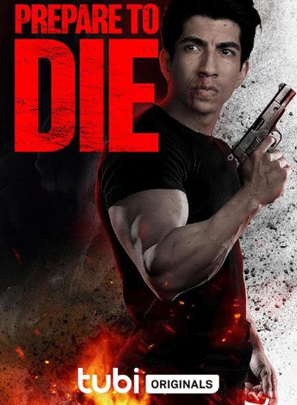 دانلود فیلم Prepare to Die